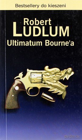 Ultimatum Bourne'a Wyd.Kieszonkowe - Robert Ludlum  [KSIĄŻKA]