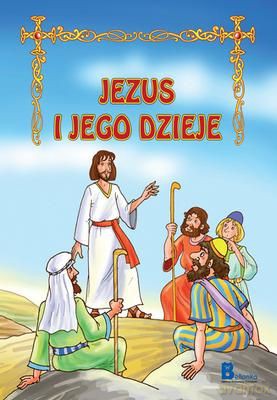 Jezus I Jego Dzieje Tw [KSIĄŻKA]