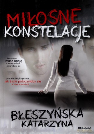 Miłosne Konstelacje - Katarzyna Błeszyńska  [KSIĄŻKA]