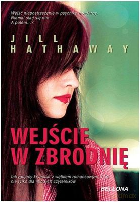 Wejście W Zbrodnię - Jill Hathaway  [KSIĄŻKA]