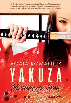 Yakuza Bliźniacza Krew - Agata Romaniuk  [KSIĄŻKA]