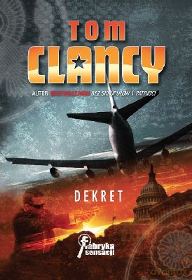 Dekret Tw - Tom Clancy  [KSIĄŻKA]