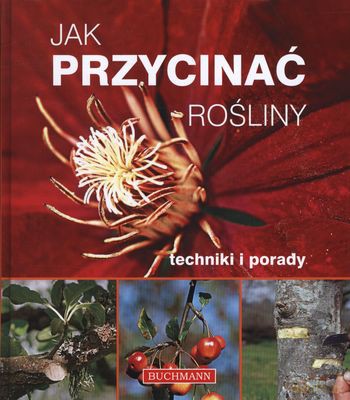 Jak Przycinać Rośliny Tw [KSIĄŻKA]