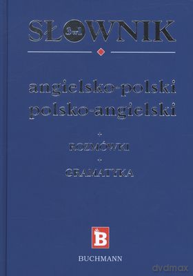 Słownik 3w1 Ang-Pol/Pol-Ang/Rozmówki/Gramatyka Tw [KSIĄŻKA]