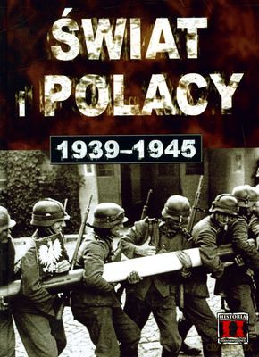 Świat Polacy 1939-1945 Tw [KSIĄŻKA]