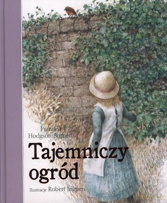 Tajemniczy Ogród (Twarda) - Frances Hodgson Burnett  [KSIĄŻKA]