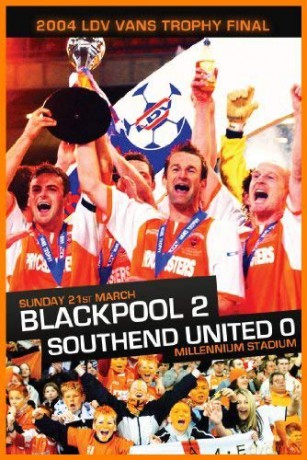 2004 LDV Vans Trophy Final - Blackpool 2 Southend Utd [DVD]
