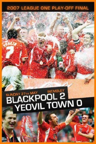 2007 League 1 Playoff Final - Blackpool 2 Yeovil Town [DVD]
