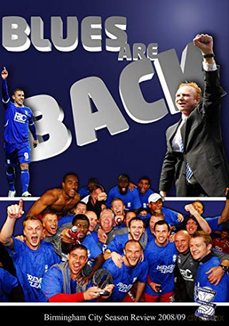 Birmingham City FC - Blues Are Back - Season Review 2008/09 [DVD]