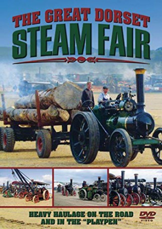 Great Dorset Steam Fair - Heavy Haulage On The Road And In The Playpen [DVD]