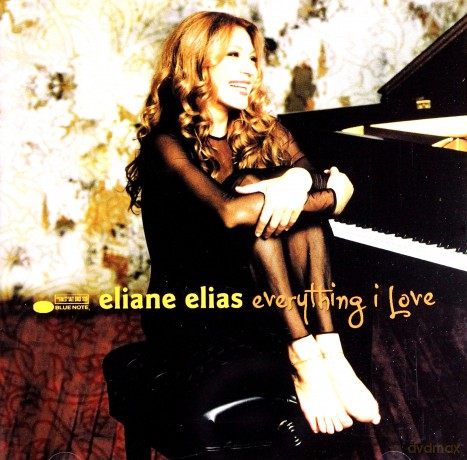 Eliane Elias: Everything I Love [CD]