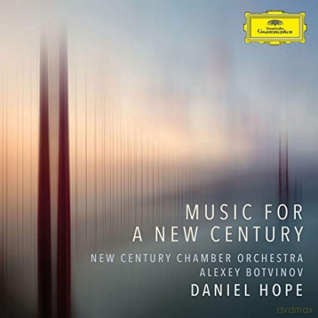 Daniel Hope: Music For A New Century [CD]