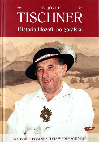 Historia Filozofii Po Góralsku (twarda) - Ks. Józef Tischner [KSIĄŻKA]+[AUDIOBOOK] [CD]