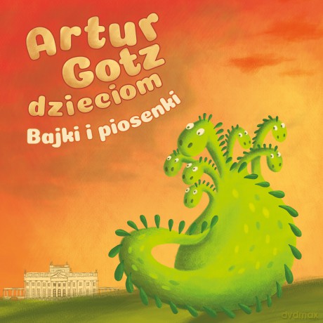 Artur Gotz: Artur Gotz dzieciom. Bajki  i piosenki [CD]