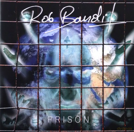 Rob Bandit: Prison [CD]