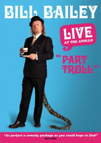 Bill Bailey - Part Troll [DVD]