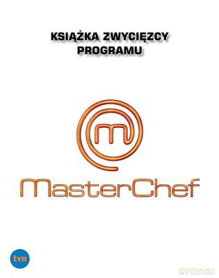Najlepsze przepisy Basi Ritz. Książka zwycięzcy programu MasterChef (tw) - Basia Ritz [KSIĄŻKA]