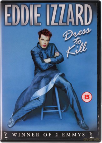 Eddie Izzard - Dress To Kill [DVD]