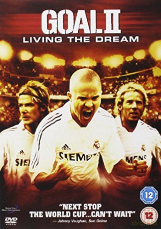 Goal 2 - Living The Dream (Gol 2: Żyjąc marzeniem) [DVD]