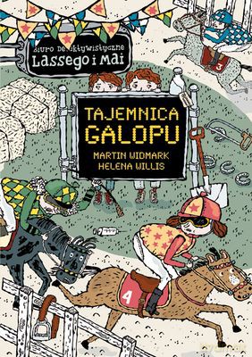 Biuro detektywistyczne Lassego i Mai (Tom 17) - Tajemnica Galopu - Martin Widmark, Helena Willis [KSIĄŻKA]