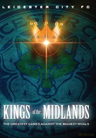 Leicester City FC - Kings Of The Midlands [DVD]