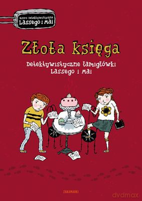 Złota Księga Detektywistyczne Łamigłówki Lassego I Mai - Martin Widmark, Helena Willis  [KSIĄŻKA]