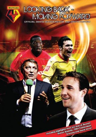Looking Back Moving Forward - Watford FC Season Review 2008-2009 [DVD]