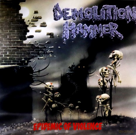 Demolition Hammer: Epidemic Of Violence [Winyl]