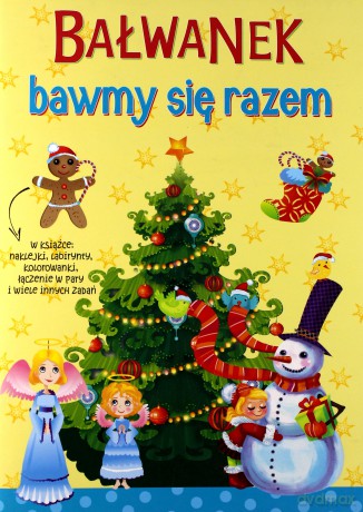 Bałwanek Bawmy Się Razem Zimowe Ćwiczenia [KSIĄŻKA]