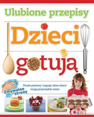 Dzieci Gotują Tw - Wydawnictwo Wilga  [KSIĄŻKA]