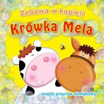 Krówka Mela Zabawa W Kąpieli - Urszula Kozłowska  [KSIĄŻKA]