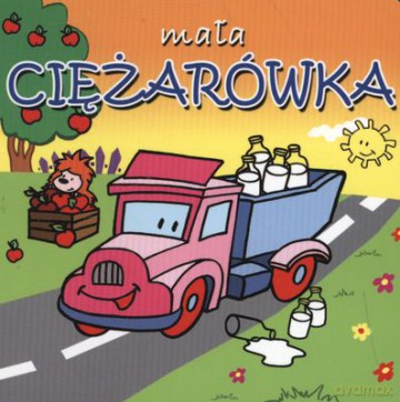 Mała Ciężarówka Tw [KSIĄŻKA]