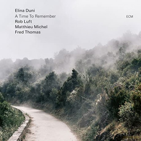 Elina Duni: A Time To Remember [CD]