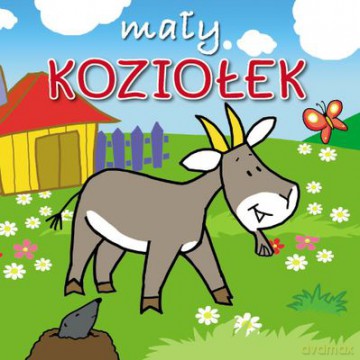 Mały Koziołek Mini Zwierzątka Tw [KSIĄŻKA]