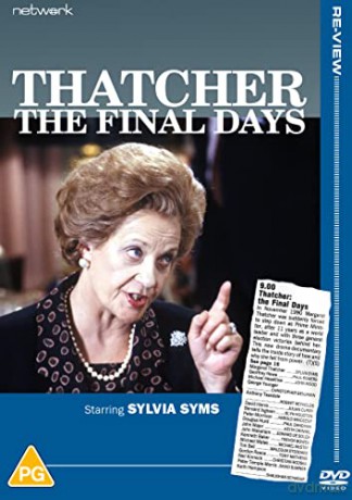 Thatcher - The Final Days [DVD]