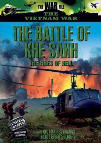 The Battle Of Khe Sanh - The Fires Of Hell [DVD]
