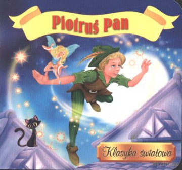 Piotruś Pan Klasyka Światowa Tw [KSIĄŻKA]