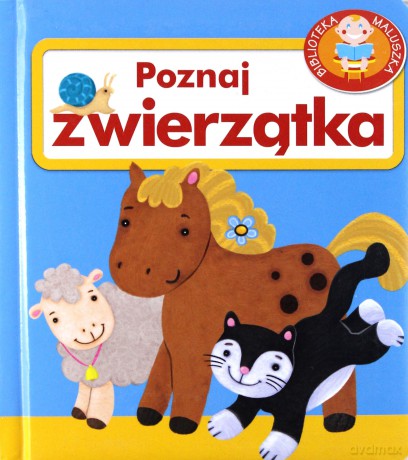 Poznaj Zwierzątka - Biblioteka Maluszka (Twarda) - Urszula Kozłowska [KSIĄŻKA]