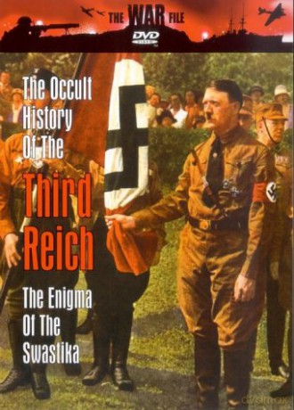 The Occult History Of The Third Reich - Volume 1 [DVD]