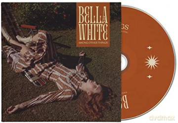 Bella White: Among Other Things [CD]