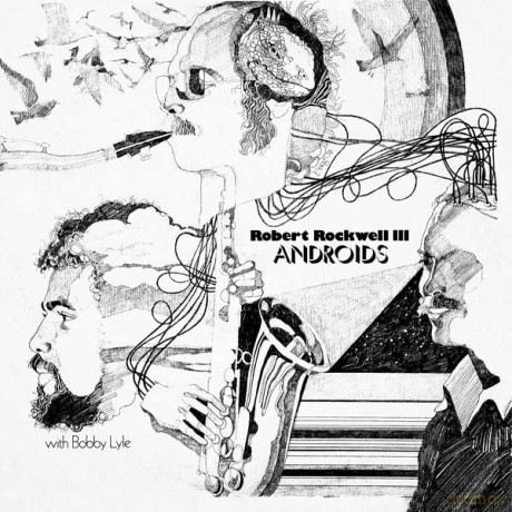 Robert Rockwell III: Androids [Winyl]