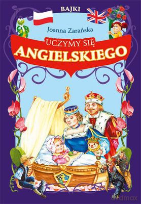 Uczymy Się Angielskiego Bajki (twarda) - Joanna Zarańska  [KSIĄŻKA]