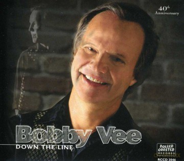 Bobby Vee: Down The Line: 40th Anniversary Album [CD]
