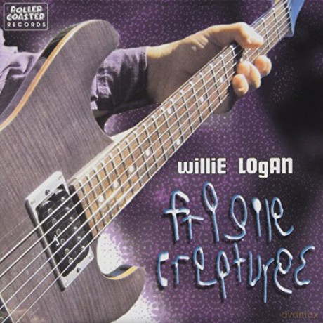 Willie Logan: Fragile Creatures [CD]
