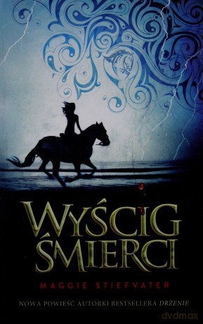 Wyścig Śmierci - Maggie Stiefvater [KSIĄŻKA]