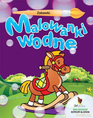 Zabawki Malowanki Wodne [KSIĄŻKA]