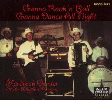Hardrock Gunter: Gonna RockNRoll. Gonna Dance All Night! [CD]