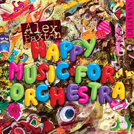 Alex Paxton: Happy Music For Orchestra [CD]