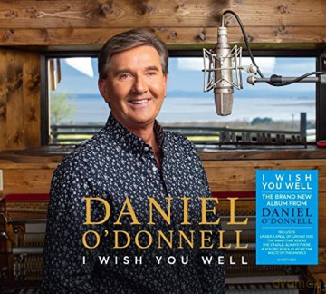 Daniel Odonnell: I Wish You Well [CD]