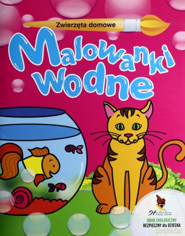 Zwierzęta Domowe Malowanki Wodne [KSIĄŻKA]